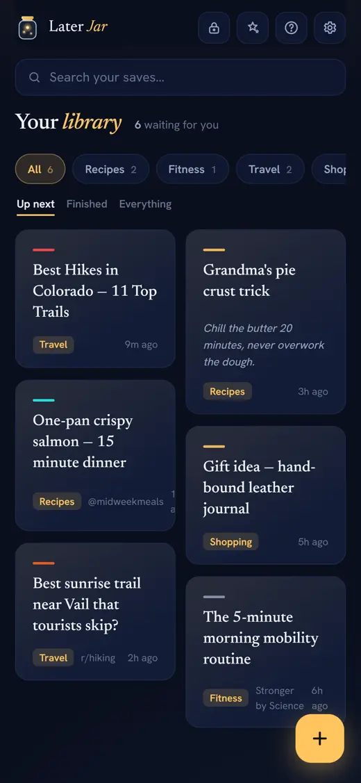 A Later Jar library of saved videos, recipes and threads, filed automatically